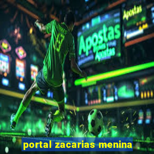 portal zacarias menina